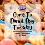 Farmers Coop in Decatur, AR offers alternating Donut Days on Tuesdays.